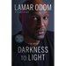 Darkness to Light: A Memoir