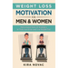 Weight Loss Motivation for Men and Women: Motivational Hacks & Strategies to Trick Your Brain and Lose Weight Fast