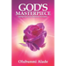 God's Masterpiece: Finding grace to live with Sickle Cell Anaemia