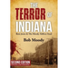 The Terror of Indiana: Bent Jones & The Moody-Tolliver Feud Second Edition