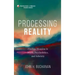Processing Reality: Finding Meaning in Death, Psychedelics, and Sobriety