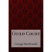 Guild Court George MacDonald