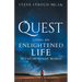 Quest: Living an Enlightened Life in the Mundane World