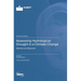 Assessing Hydrological Drought in a Climate Change: Methods and Measures
