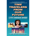 Time Travelers from Our Future: A Fifth Dimension Odyssey