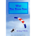 Why The Birds Sing: A Skydiving Story