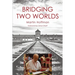 Bridging Two Worlds