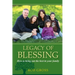 Legacy of Blessing: How to bring out the best in your family