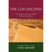 The Clay Disciples