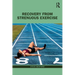 Recovery from Strenuous Exercise