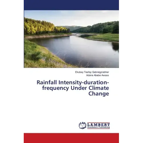 Rainfall Intensity-duration-frequency Under Climate Change