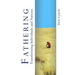 Fathering: Transforming Individuals and Nations: Fathering is God's International Leadership Strategy