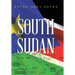 South Sudan: The Notable Firsts