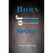 Born of the Spirit