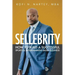 Sellebrity: How to Build a Successful Sports & Entertainment Based Business