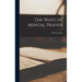The Ways of Mental Prayer