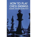 How to Play Chess Endings