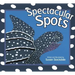 Spectacular Spots