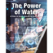 The Power of Water: A Primer for Anyone Entering the Water Industry