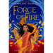 Force of Fire (the Fire Queen #1)