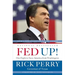 Fed Up!: Our Fight to Save America from Washington
