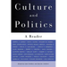 Culture and Politics: A Reader