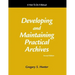 Developing and Maintaining Practical Archives: A How-To-Do-It Manual