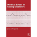 Medical Crises in Eating Disorders