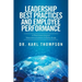 Leadership Best Practices and Employee Performance: A Phenomenological Telecommunications Industry Study