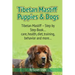 Tibetan Mastiff Puppies & Dogs: Tibetan Mastiff - Step by Step Book... care, health, diet, training, behavior and more...