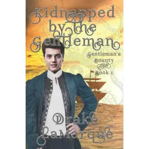 Kidnapped by the Gentleman: Historical MMM+ paranormal romance