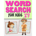 Word Search for Kids Ages 4-7: 65 Fun and Easy Word Search Puzzles - Large Print Activity Workbook (8.5 X 11)