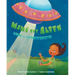 Mamá the Alien / Mamá La Extraterrestre