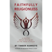 Faithfully Religionless: A memoir about letting go of the need to know