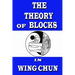 The theory of blocks in wing chun