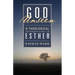 God Unseen: A Theological Introduction to Esther