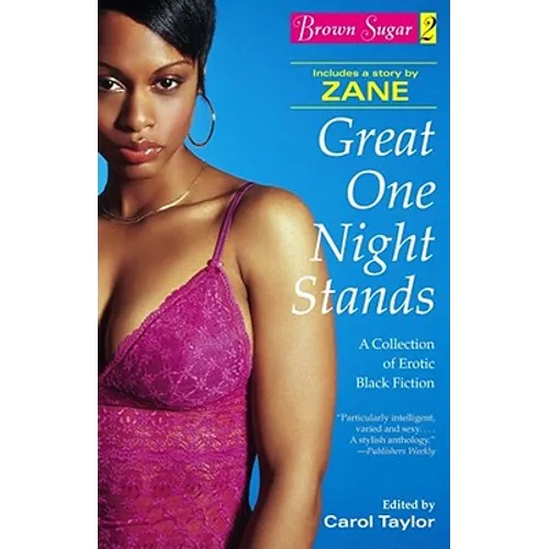 Brown Sugar 2: Great One Night Stands - A Collection of Erotic Black Fiction