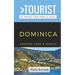 Greater Than a Tourist- Dominica: 50 Travel Tips from a Local