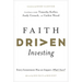 Faith Driven Investing: Every Investment Has an Impact--What's Yours?