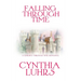 Falling Through Time: A Lighthearted Time Travel Romance