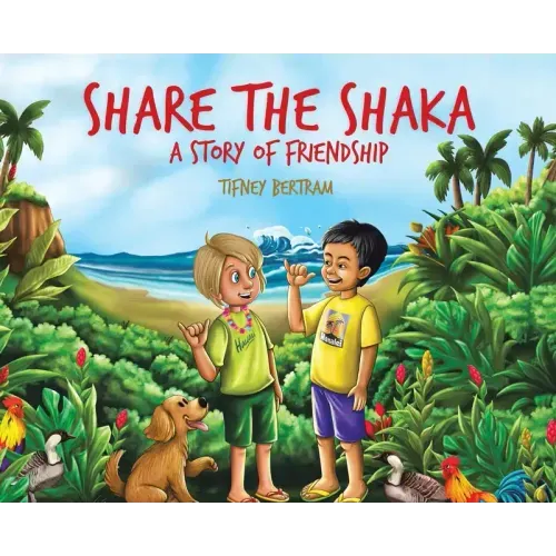 Share the Shaka: A story of Friendship