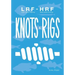 Light Rock Fishing - Hard Rock Fishing Knots & Rigs