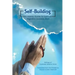 Self-Building: An Islamic Guide for Spiritual Migration Towards Allah