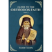 Guide to the Orthodox Faith Part 2