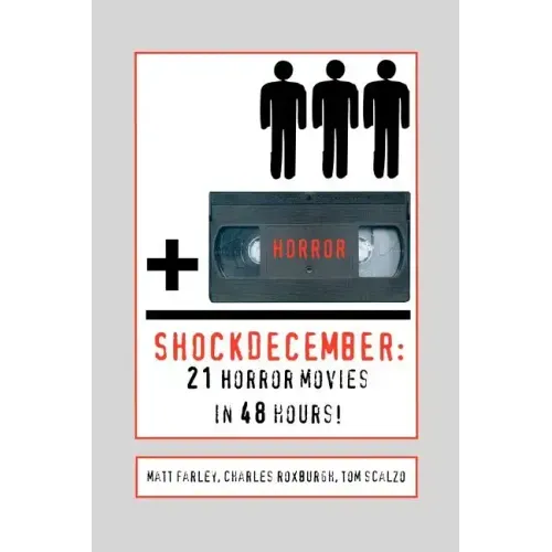 ShockDecember: 21 Horror Movies in 48 Hours!