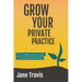 Grow Your Private Practice