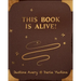 This Book Is Alive!