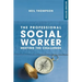 The Professional Social Worker