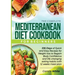 The Complete Mediterranean Diet Cookbook for Beginners