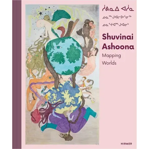 Shuvinai Ashoona: Mapping Worlds